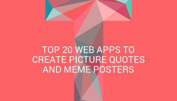 Top20WebAppstoCreatePictureQuotesandMeMePosters