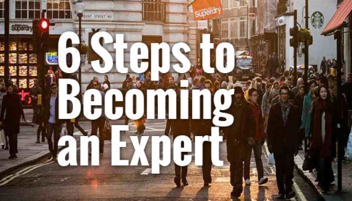 6StepsToBecomingAnExpert