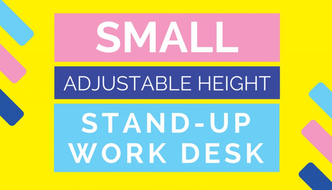 SmallAdjustableHeightStandUpWorkDesk